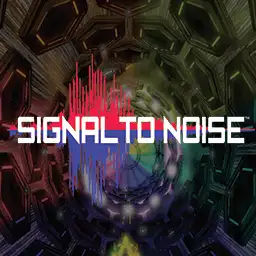 Signal to Noise